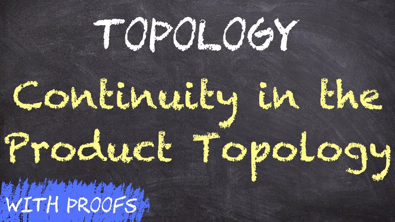 Continuity in the Product Topology | Topology