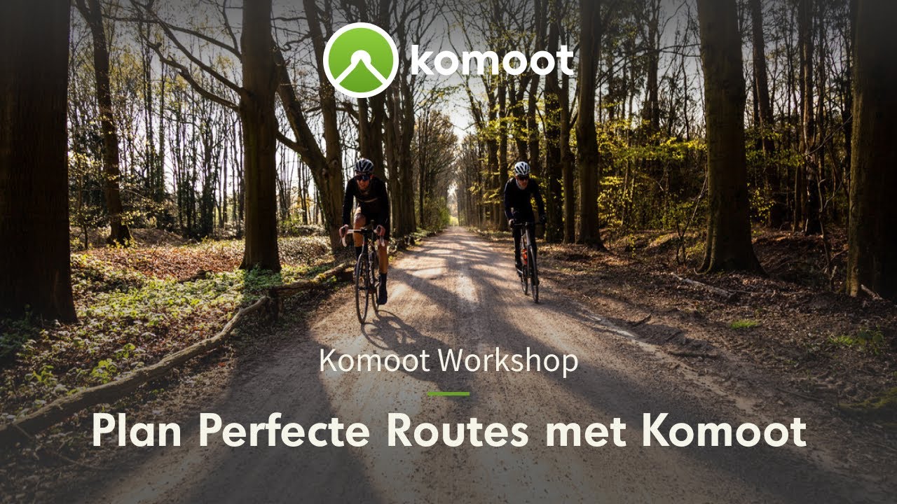 Komoot Workshop: Plan Perfecte Routes met Komoot