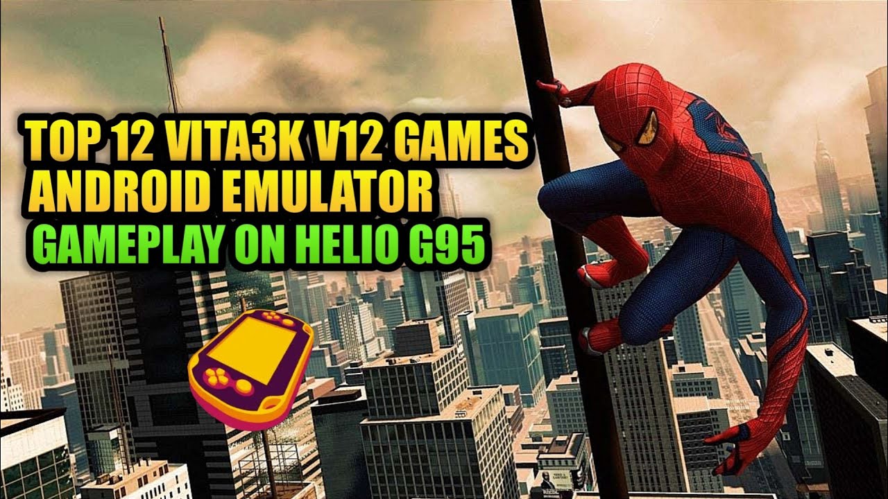 12 Games Tested on Vita3k V12 Using Mediatek Helio G95 Update New Performance
