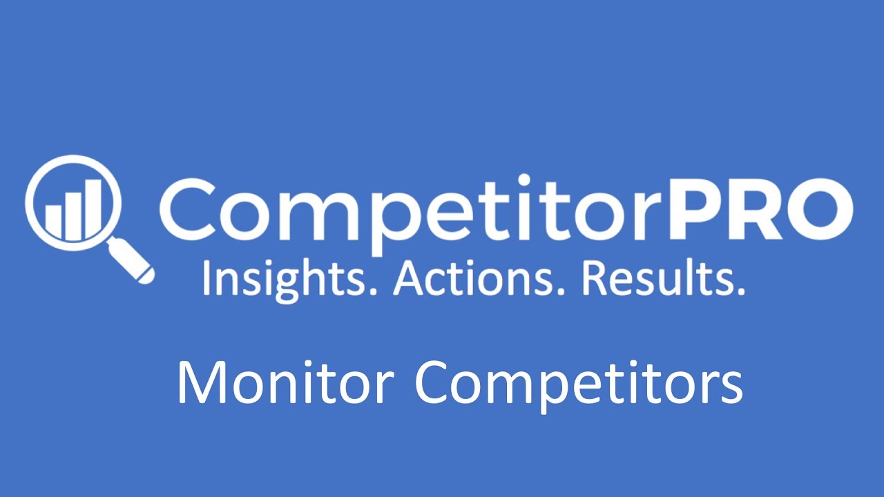 CompetitorPro Monitor Competitors
