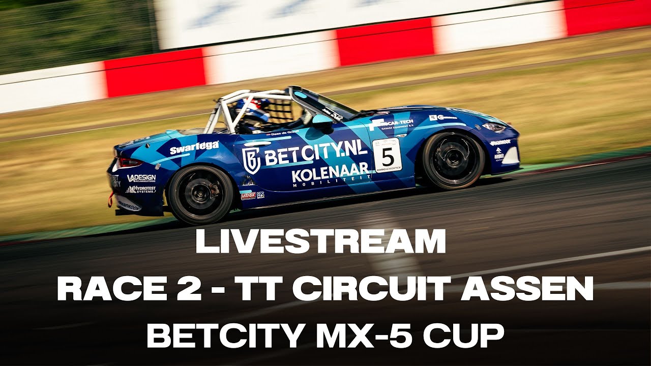 LIVESTREAM - Betcity Mazda MX-5 Cup Race 2 - TT-Circuit Assen - 13-08-2023