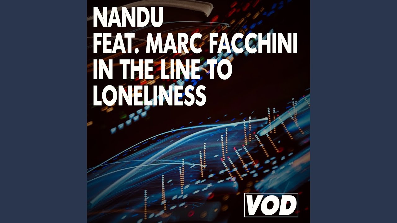 In The Line To Loneliness