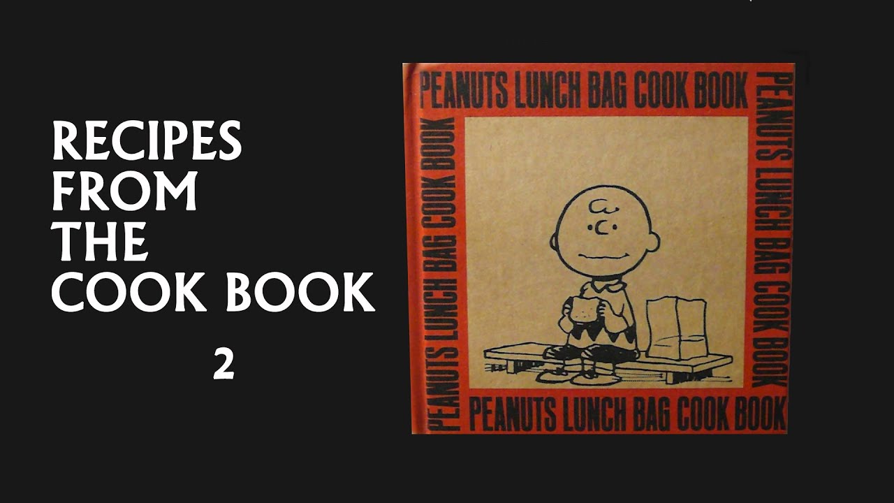Recipes from the Peanuts cook book 2