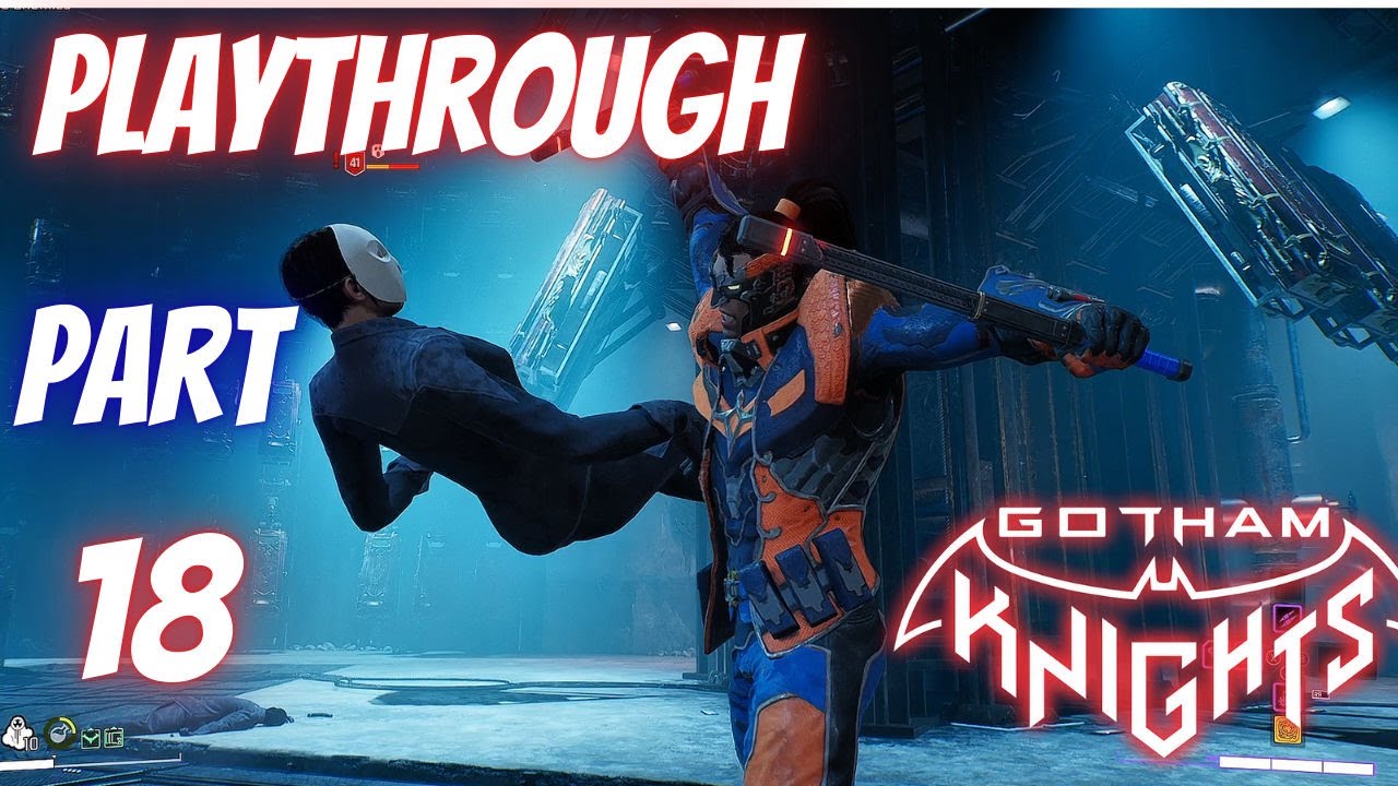Gotham Knights Playthrough Part 18 (No Commentary)