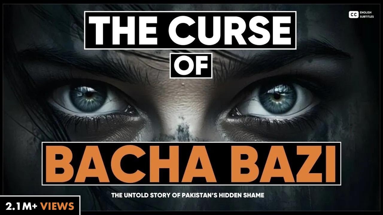 Bacha Baazi - The Untold Story Of Pakistan's Hidden Shame