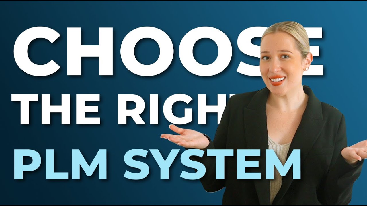 How to Choose the Right PLM System