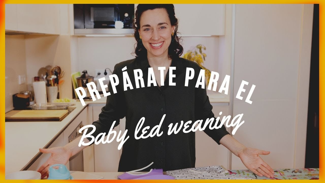 👶🏼 Baby led weaning o BLW: Prepárate para la alimentación complementaria
