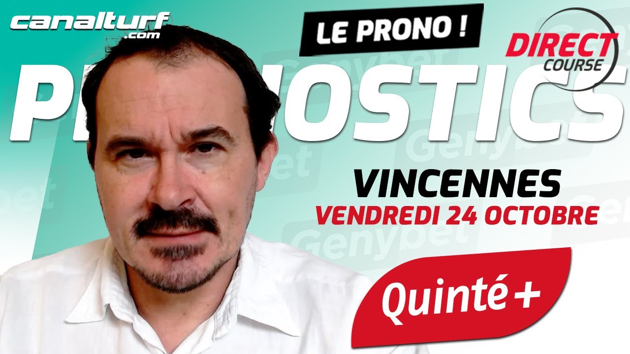 Pronostic Quinté et des courses PMU du Vendredi 24 octobre 2025 - partenariat avec 