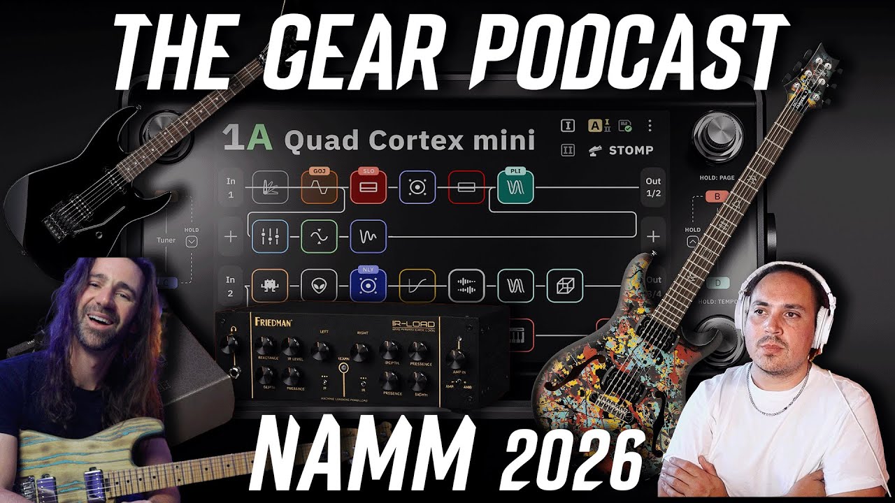 NAMM 2026 is Here || The Gear Podcast