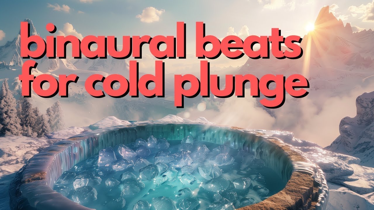 Cold Plunge Soundtrack: Binaural beats for morning routine