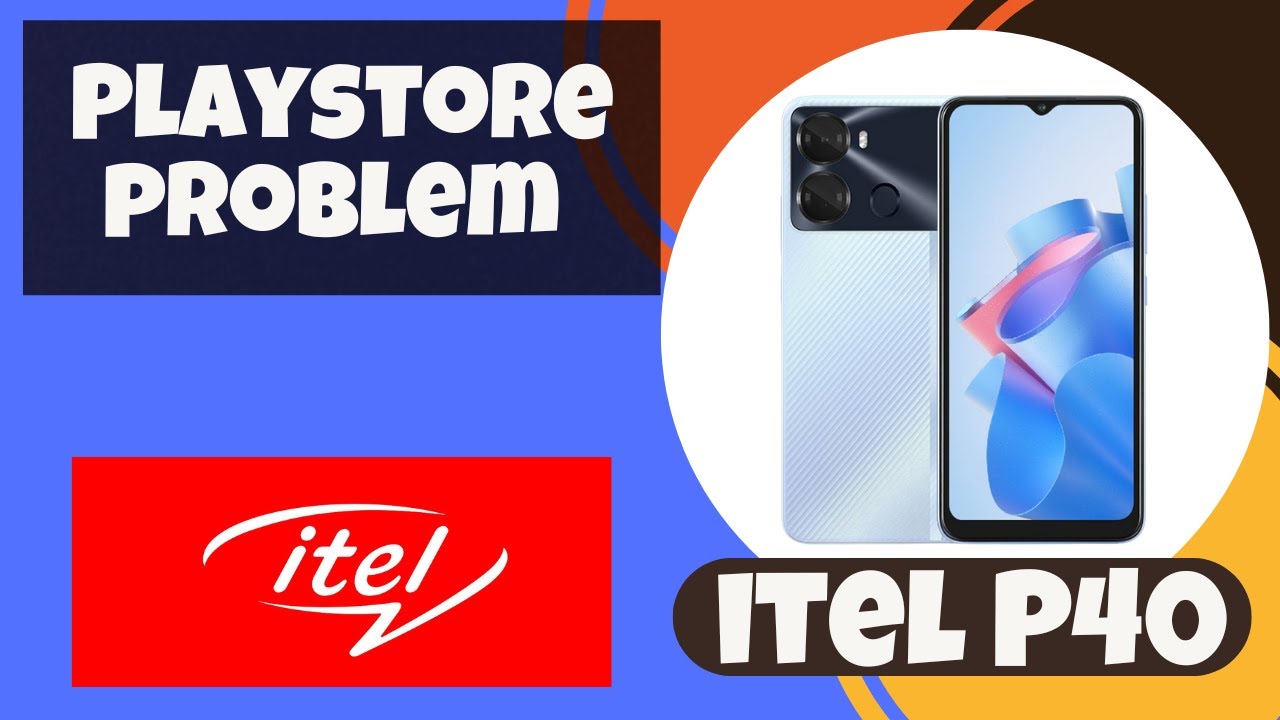 Playstore Not Working itel P40 || Solution of play store issue || Playstore problem solved