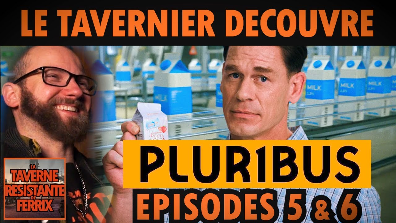 PLURIBUS EPISODES 5 & 6  - LA REACTION DU TAVERNIER