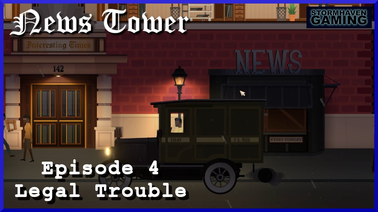 Making Trouble | News Tower Full Release