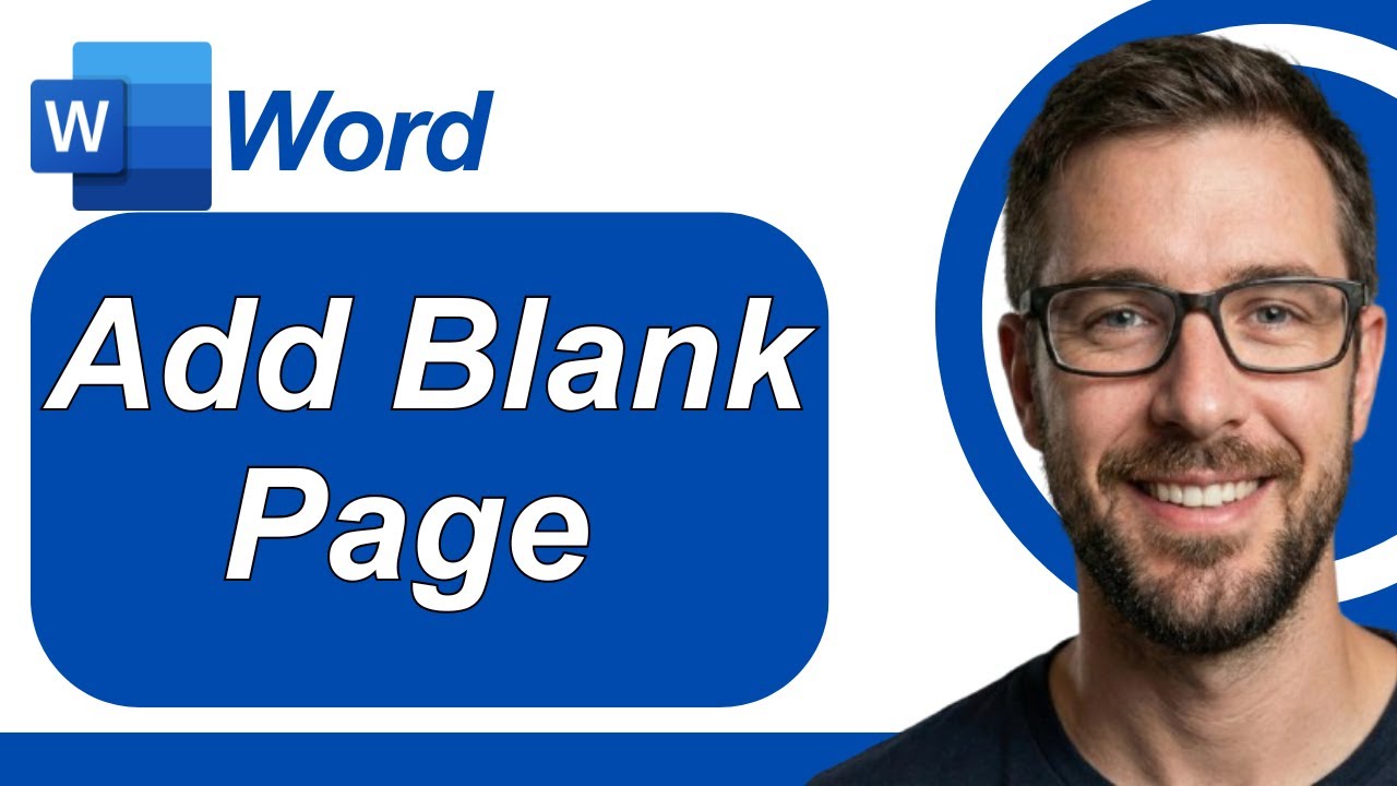 How To Add Blank Page In Microsoft Word [2026 Guide]