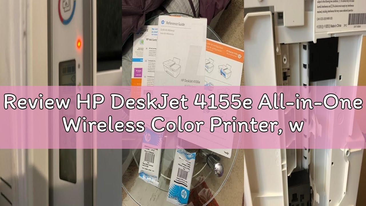 Review HP DeskJet 4155e All-in-One Wireless Color Printer, with bonus 3 months free Instant Ink with