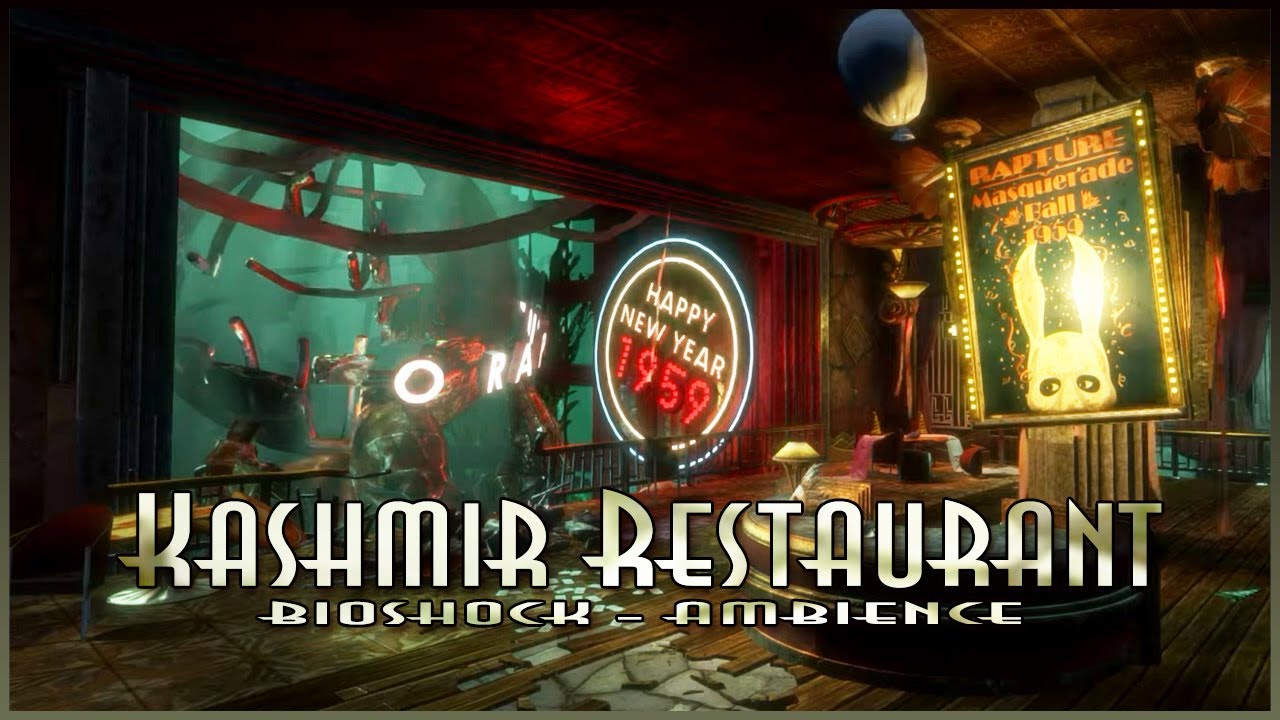 Bioshock: Rapture Ambience - Kashmir Restaurant (1 Hour)