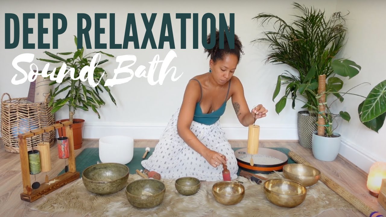 Deep Relaxation Sound Bath
