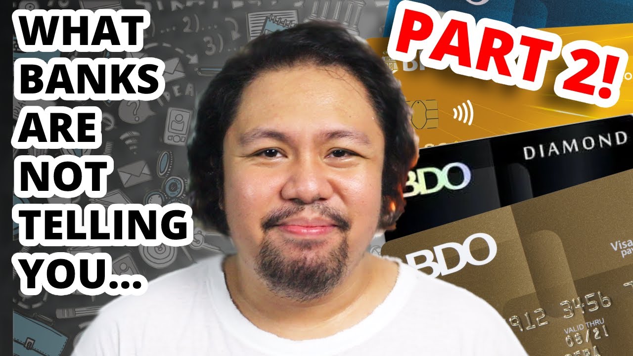 What BANKS are NOT TELLING YOU PART 2! FAQs CREDIT CARDs, LOANS, CREDIT SCORE and REPORT Philippines