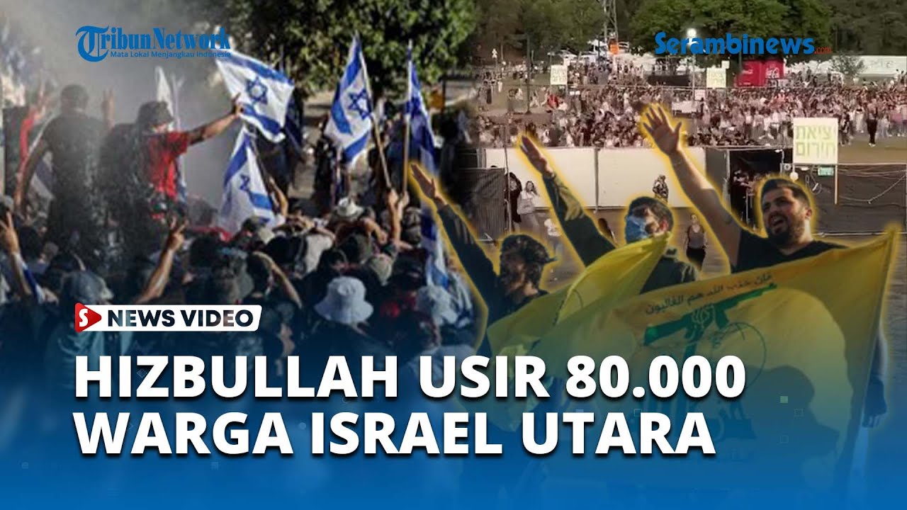 Hizbullah Rebut Wilayah Israel, 80 000 Pemukim Zionis LUNTANG LANTUNG Terusir dari Rumah Jajahan