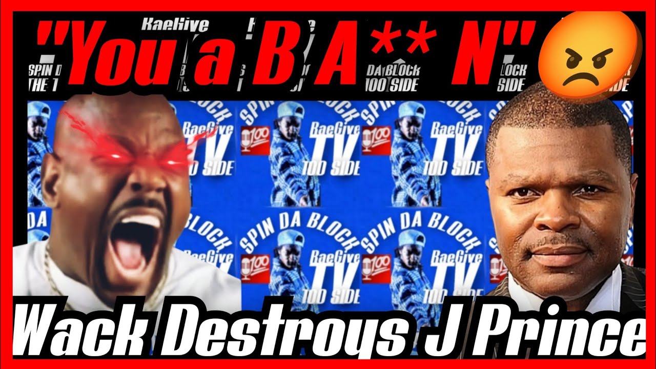 📣J PRINCE BREAKS HIS SILENCE & SAY'S WACK 100 CALLED THE FBI ON HIM & WACK CRASHES 