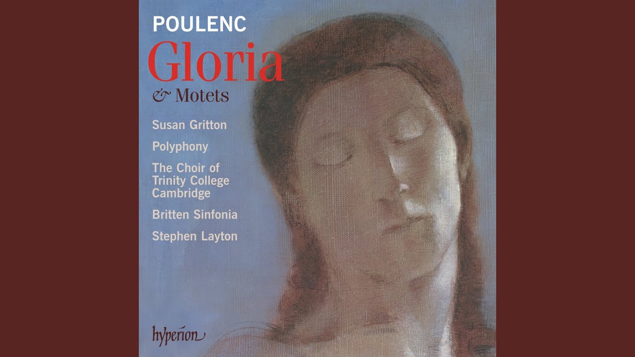 Poulenc: Gloria, FP 177: VI. Qui sedes ad dexteram Patris