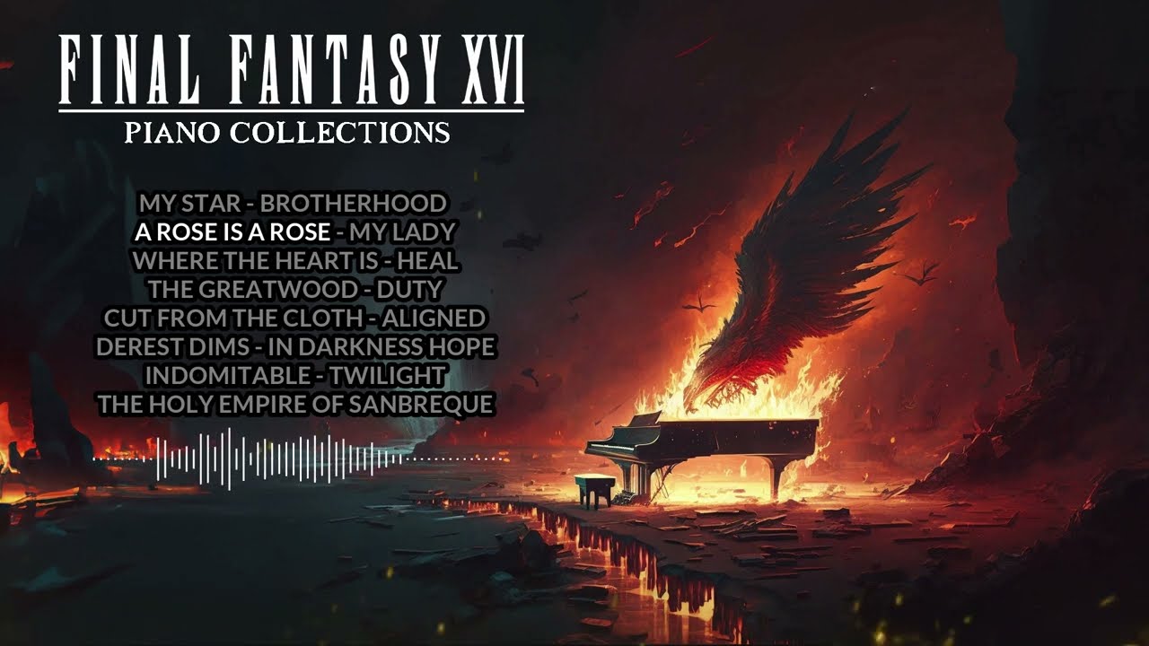 Final Fantasy XVI - Piano Collections 🎹
