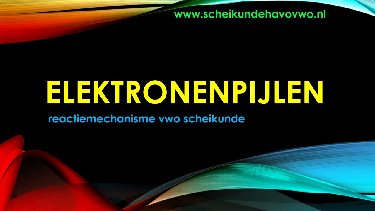 elektronenpijlen tekenen bij reactiemechanismen