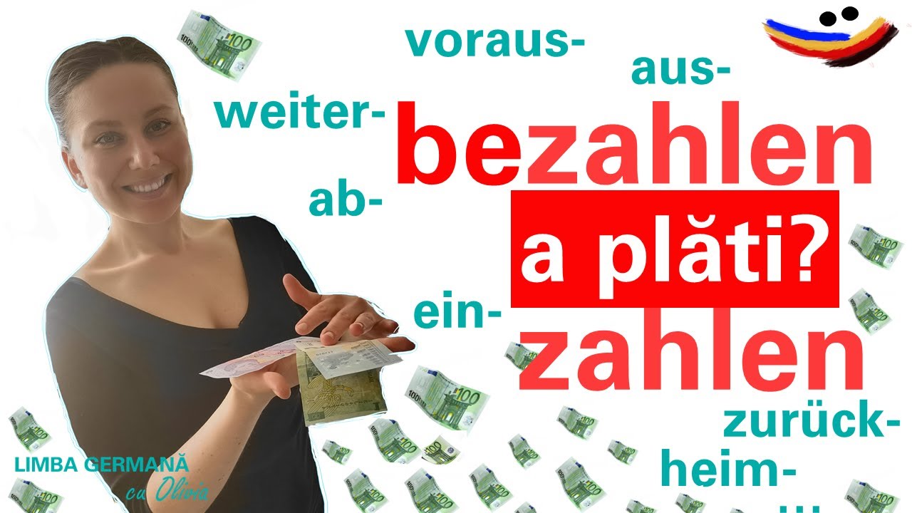 Cum spunem corect "a plăti"? | Zahlen vs. bezahlen | Prefixe + zahlen & bezahlen