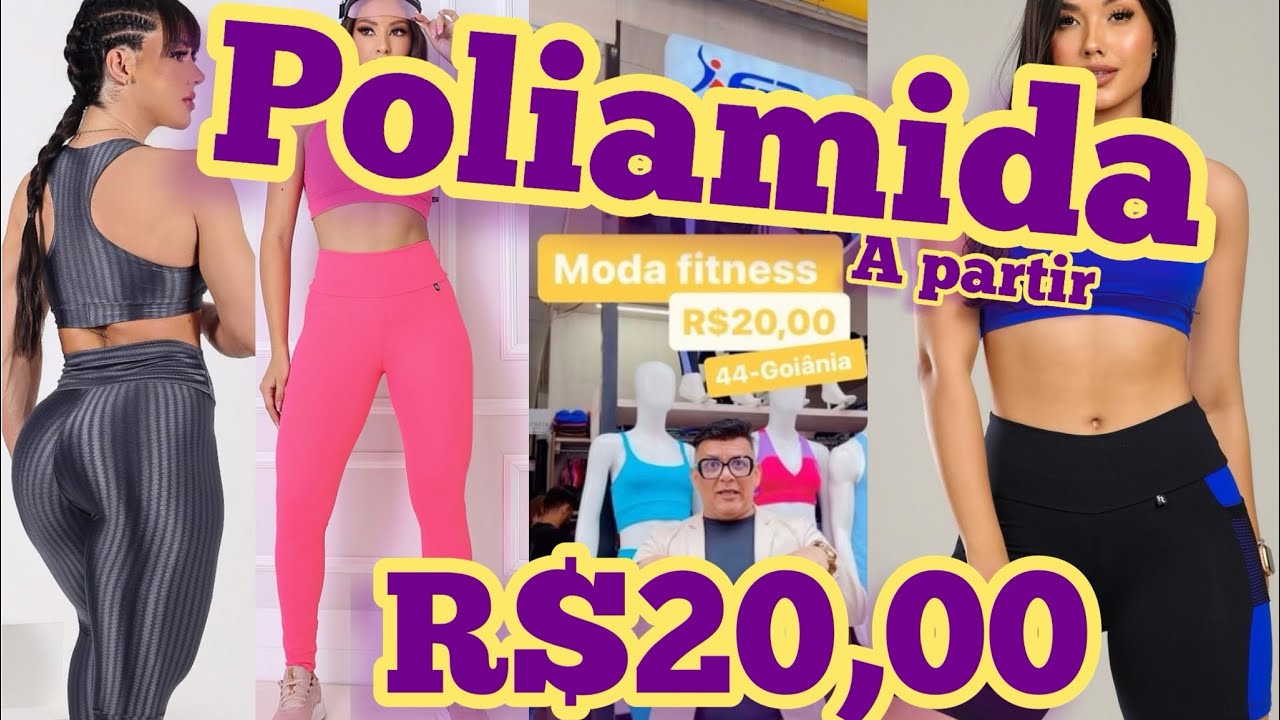 ACHEI NA 44 - POLIAMIDA MODA FITNESS A PARTIR DE $20,00 LOJA DE FÁBRICA