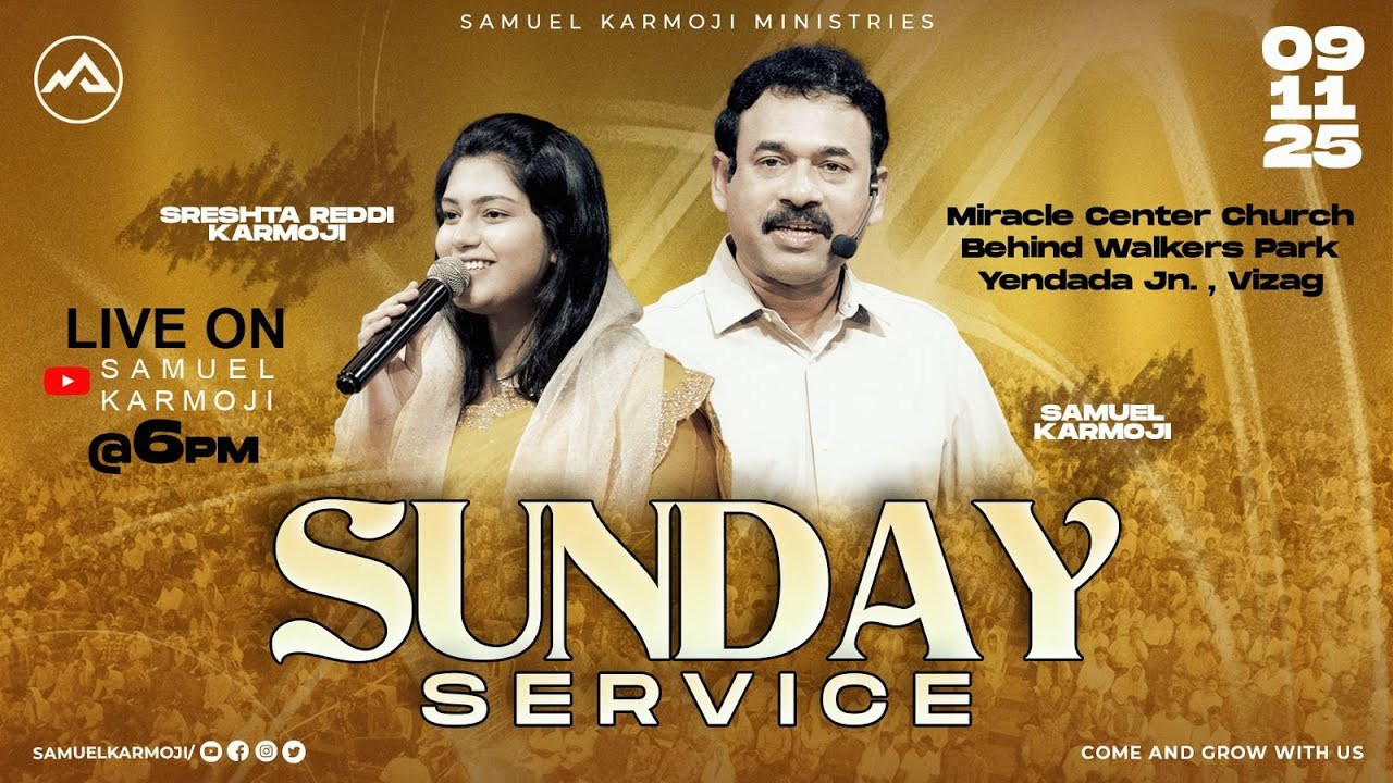 #sundayservice | #live | 6 P.M | Samuel Karmoji | Sreshta Reddi | Miracle Center | 8th Nov 2025