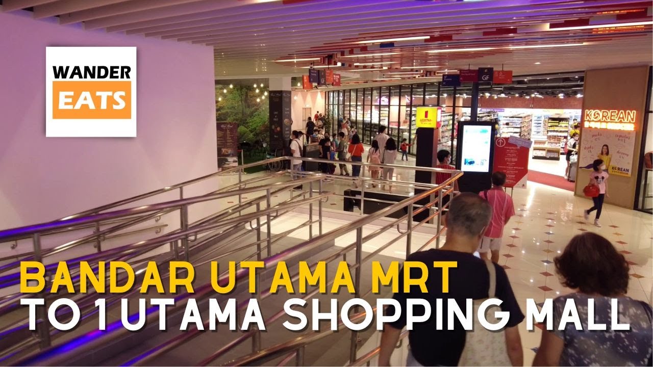 Прогулка: от метро BANDAR UTAMA до торгового центра 1 Utama [обновлено в 2022 г.]