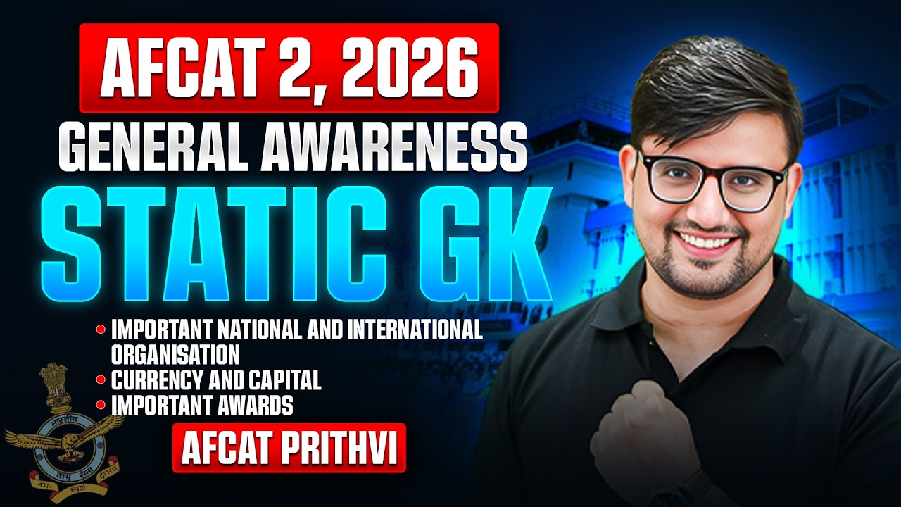 AFCAT General Awareness: Static GK For AFCAT Exam | Currency, Capital & Awards For AFCAT 2 2026 Exam