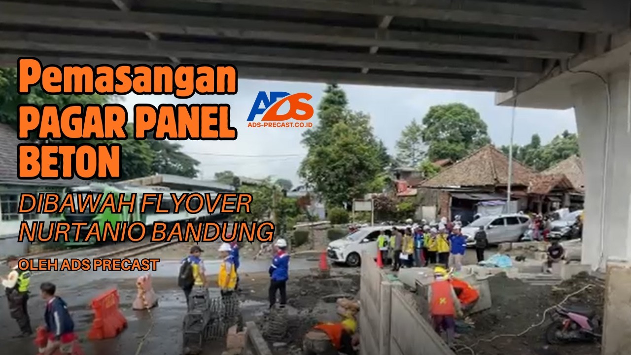 Pemasangan Pagar Panel Beton Dibawah Flyover Nurtanio Bandung