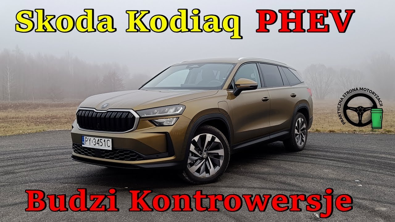 Skoda Kodiaq Phev  - Budzi kontrowersje