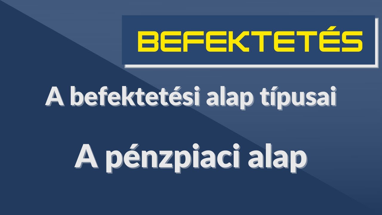 A pénzpiaci alap és a likviditási alap