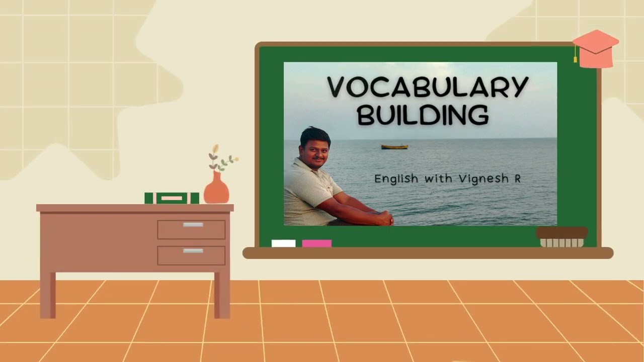 VOCABULARY WITH VIGNESH R (WORD 1 - BRAINIAC)