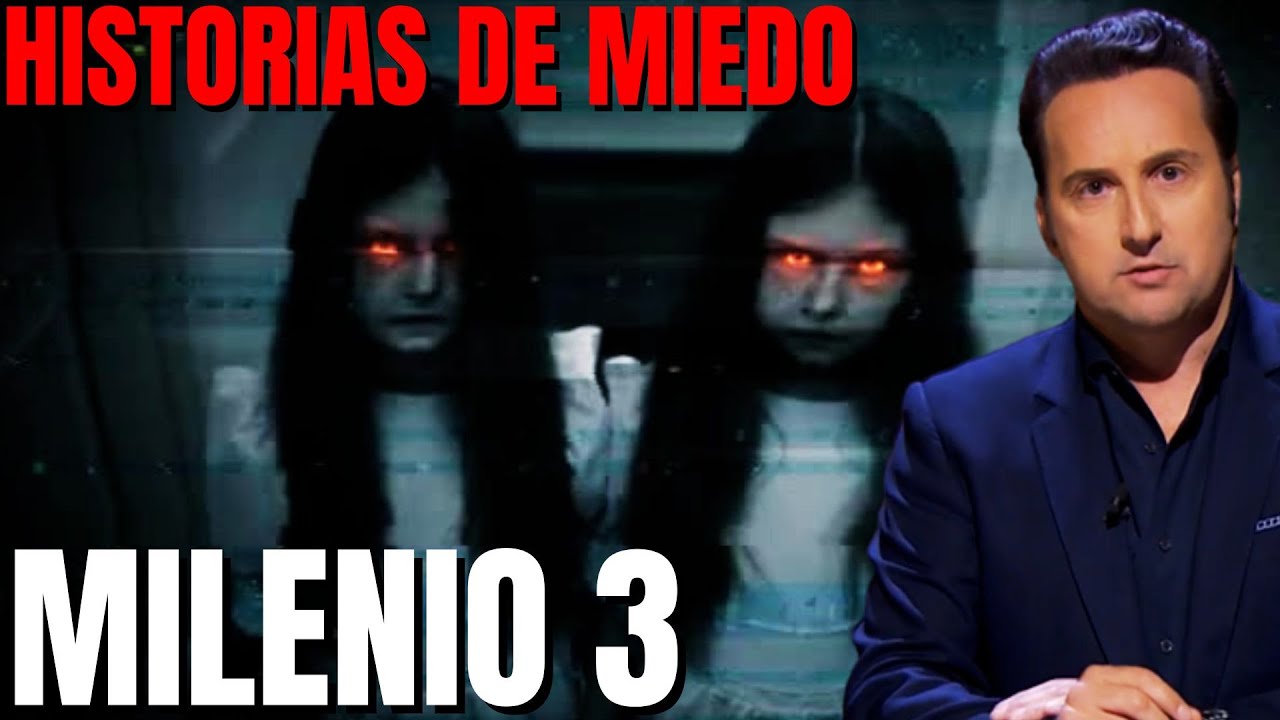 Milenio 3 - Historias de miedo (Podcast)