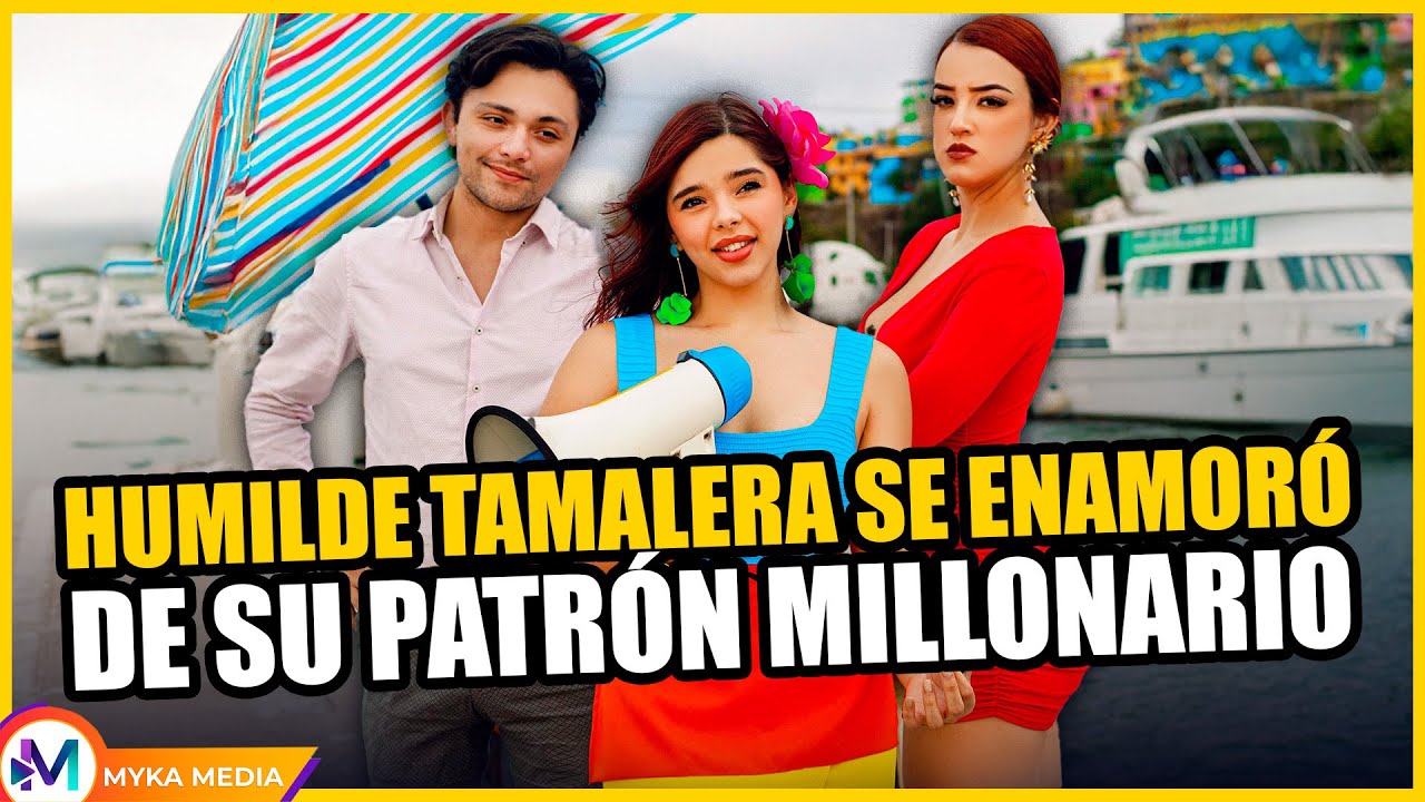 Humilde tamalera se enamor&oacute; de su patr&oacute;n millonario