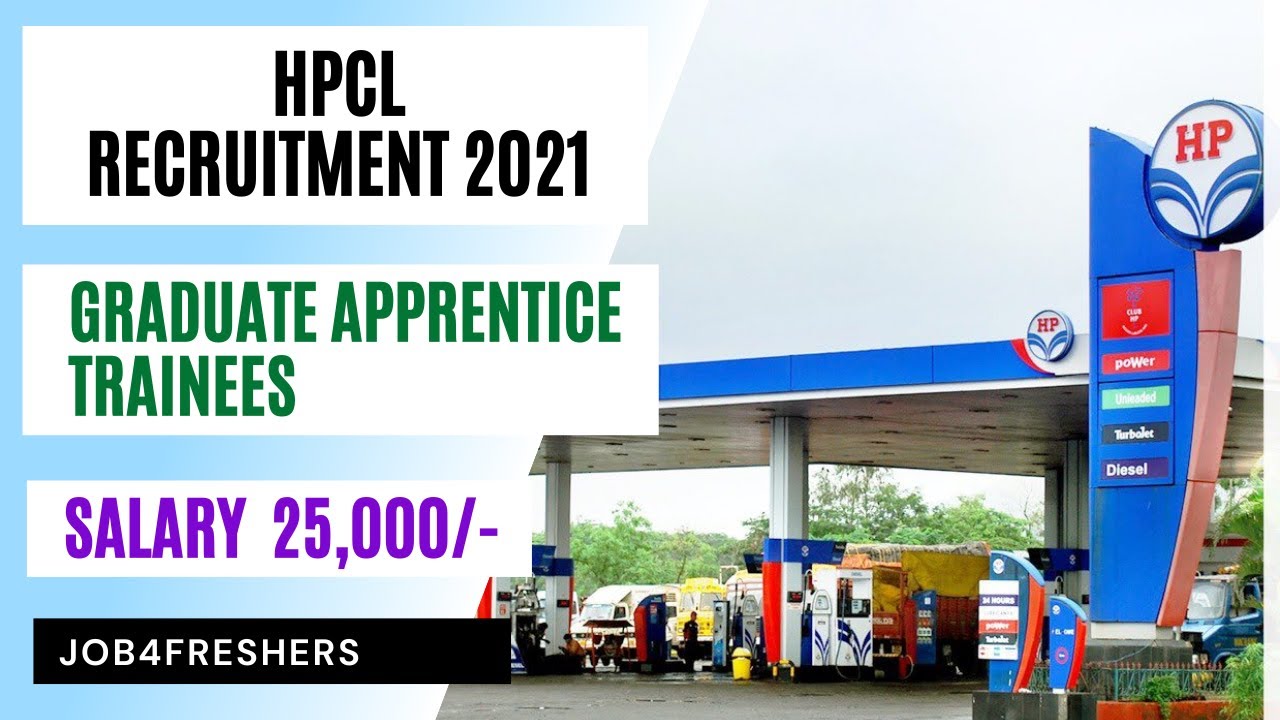 HPCL Recruitment 2021 | Graduate Apprentice Trainees | BE/B.Tech | Job4freshers