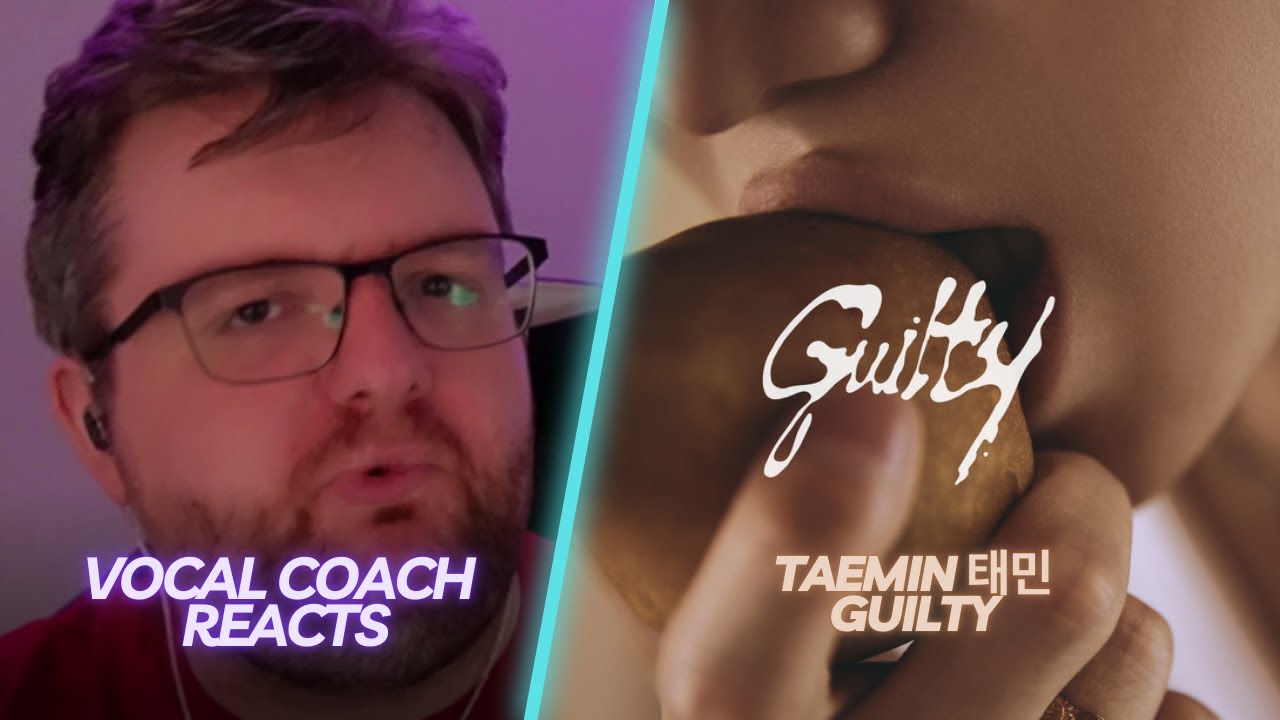 Я рад, что вы порекомендовали именно эту песню - Taemin 태민 - Guilty | Реакция преподавателя вокала