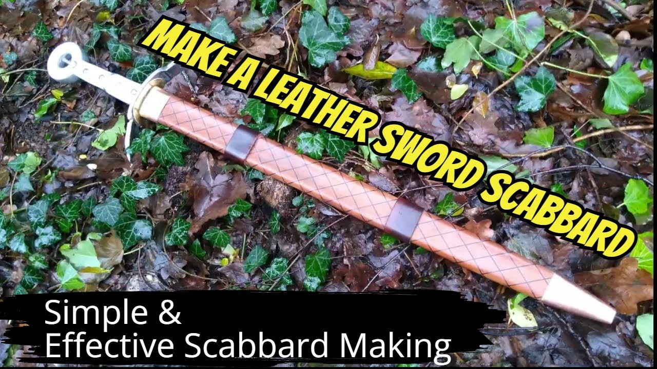How to make a Leather Sword Scabbard