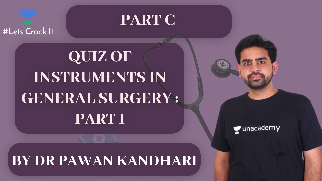 NEET PG | Surgery | Quiz of Instruments In General Surgery : Part I | Dr. by Pawan Kandhari