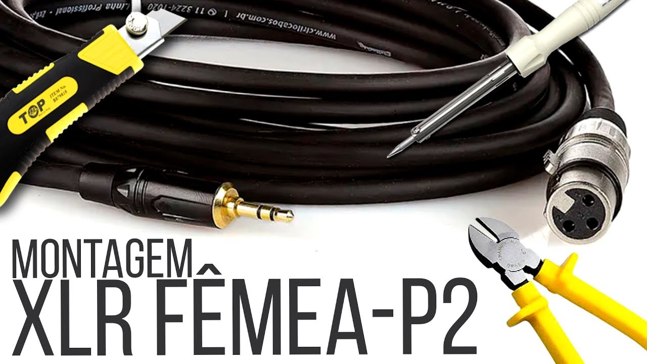 Cabo XLR Fêmea para P2 Macho | Montagem