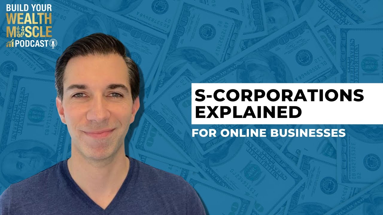 S-Corporations Explained for Online Businesses