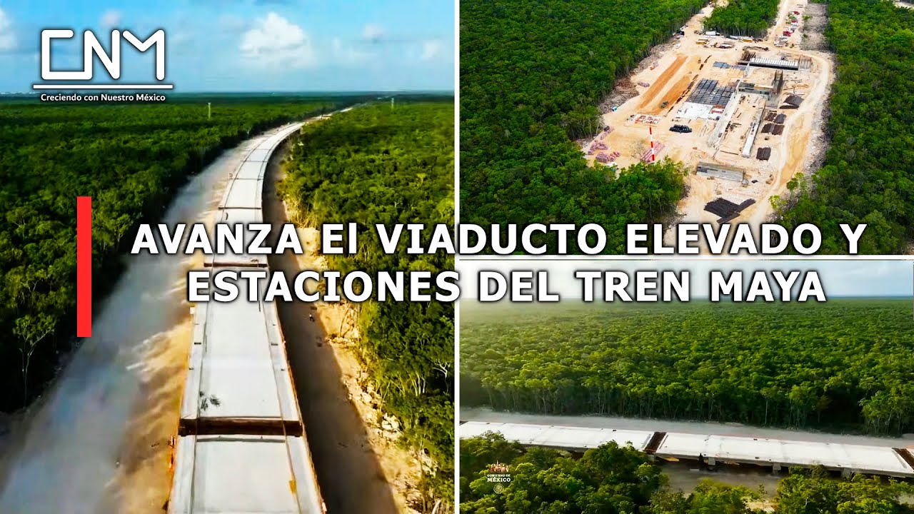 Tramos 5, 6 y 7 del Tren Maya, avanzan las estaciones, paraderos y viaducto elevado