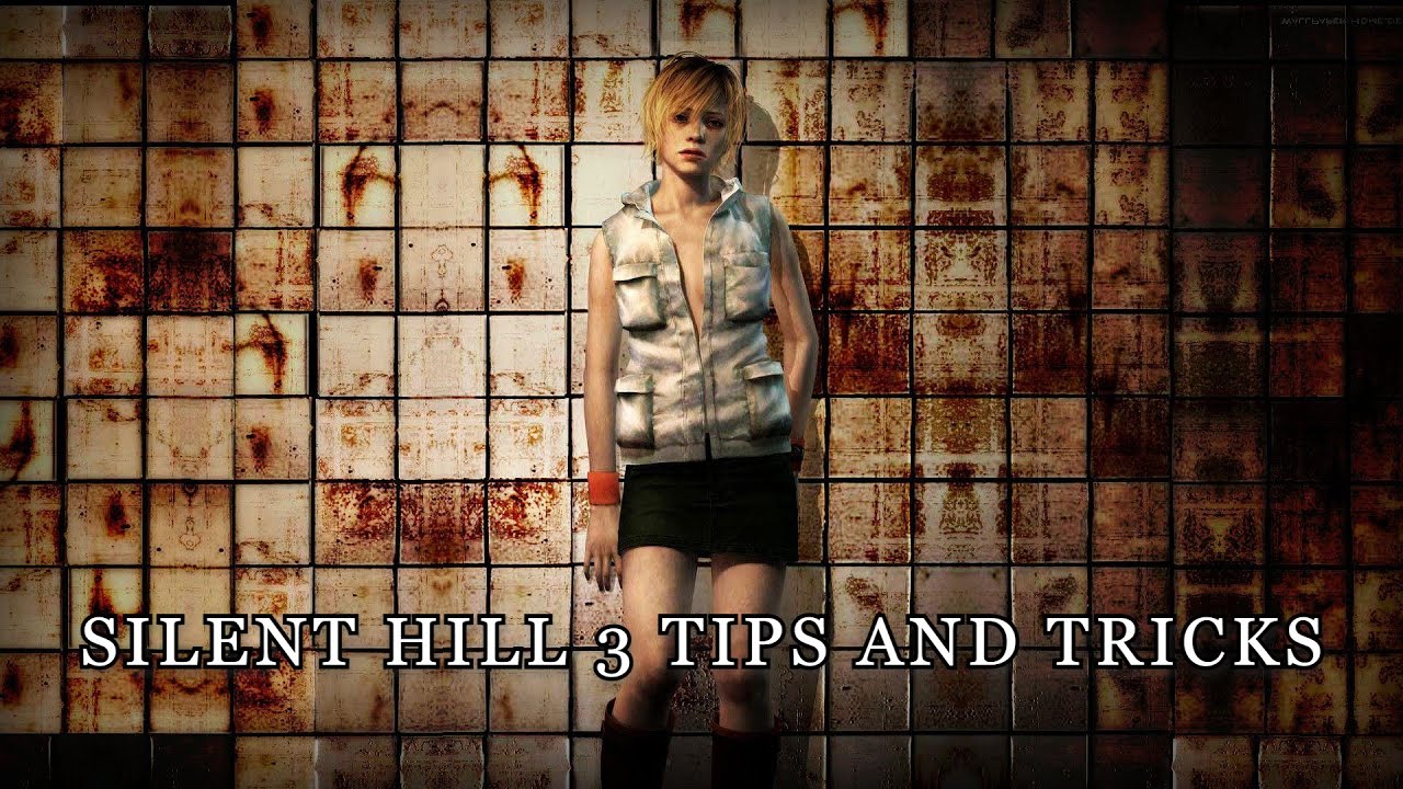 SILENT HILL 3 | Tips and Tricks