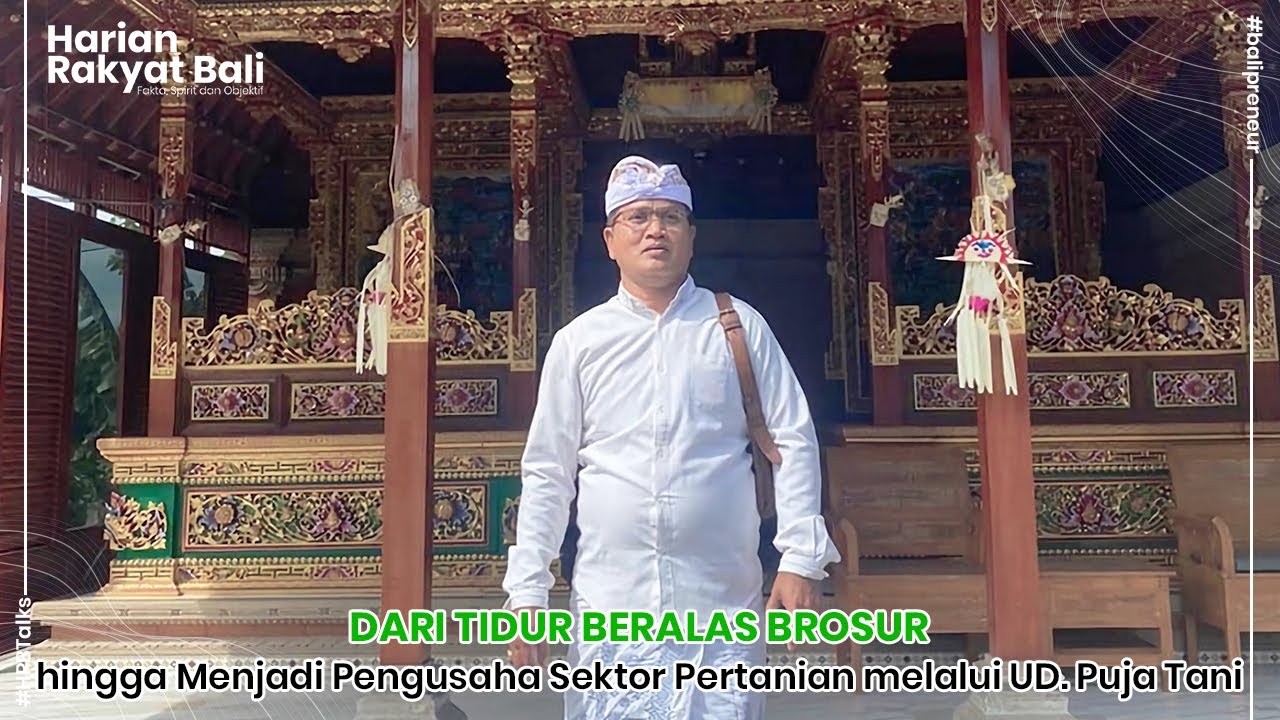 Dari Tidur Beralas Brosur hingga Menjadi Pengusaha Sektor Pertanian melalui UD. Puja Tani