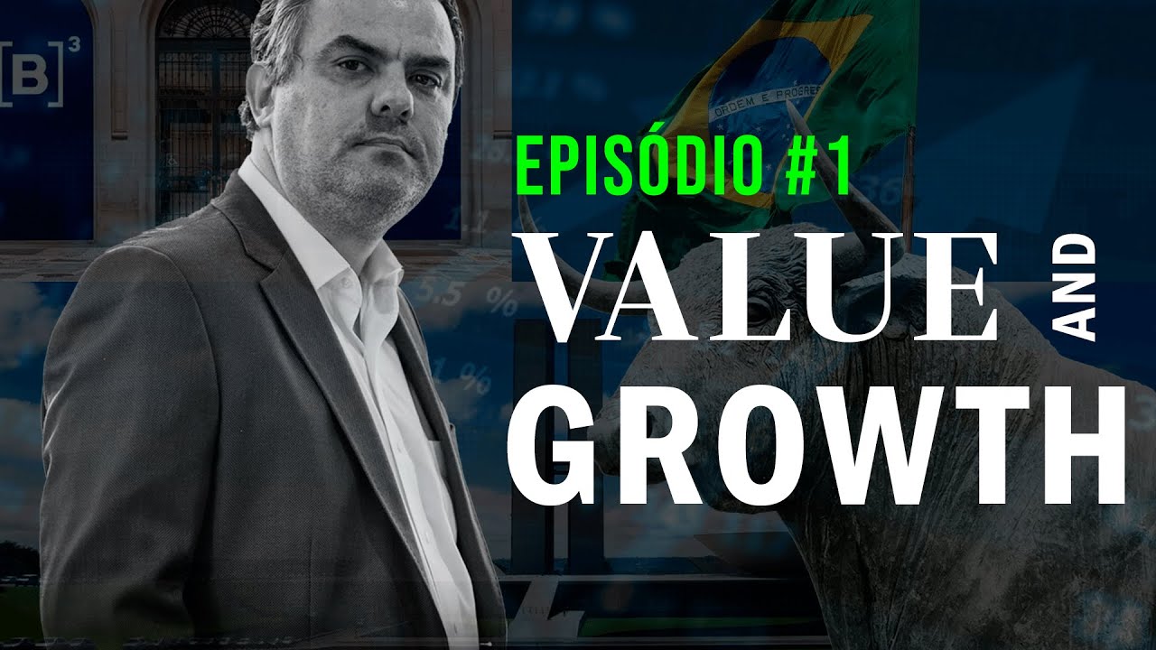 Websérie Value And Growth | Episódio #1 | Por Monett e Luiz Cesta