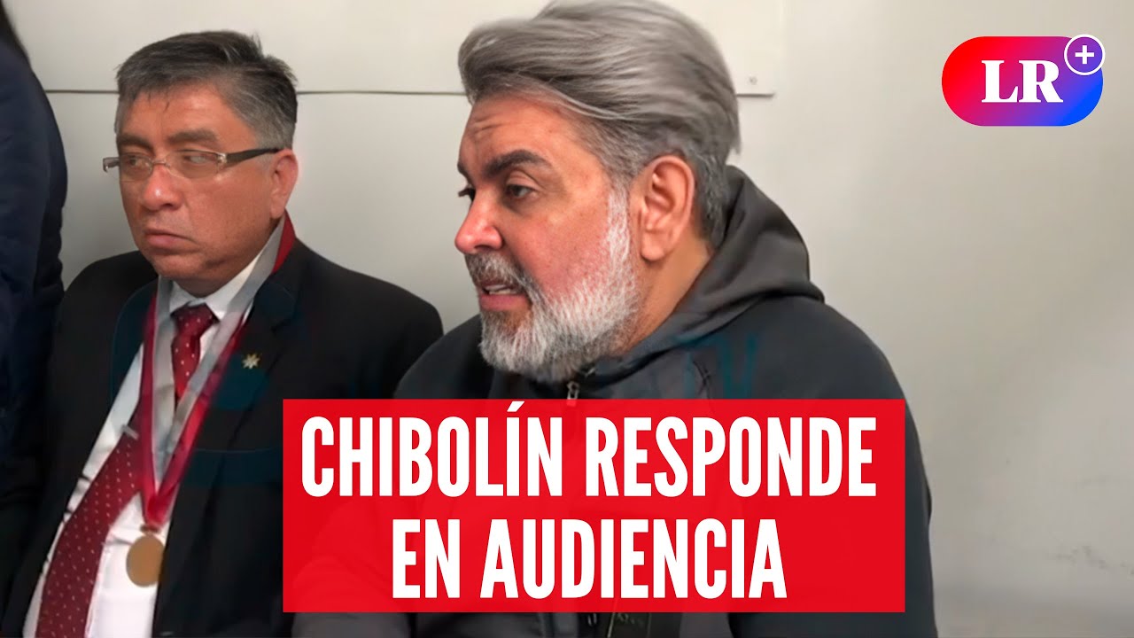 🔴 ANDRÉS HURTADO, CHIBOLÍN: Audiencia de control de identidad tras detención | #EnDirectoLR