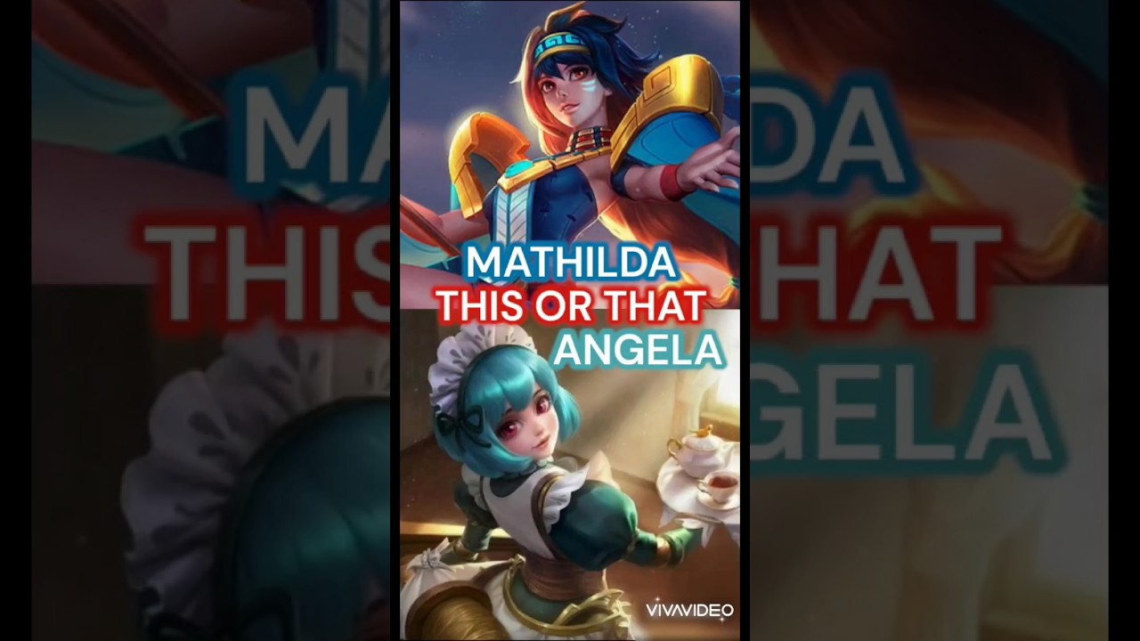Mathilda vs Angela | Who do you think will win?#mobilelegend #mlbb#2024#thisorthat #mathilda#angela